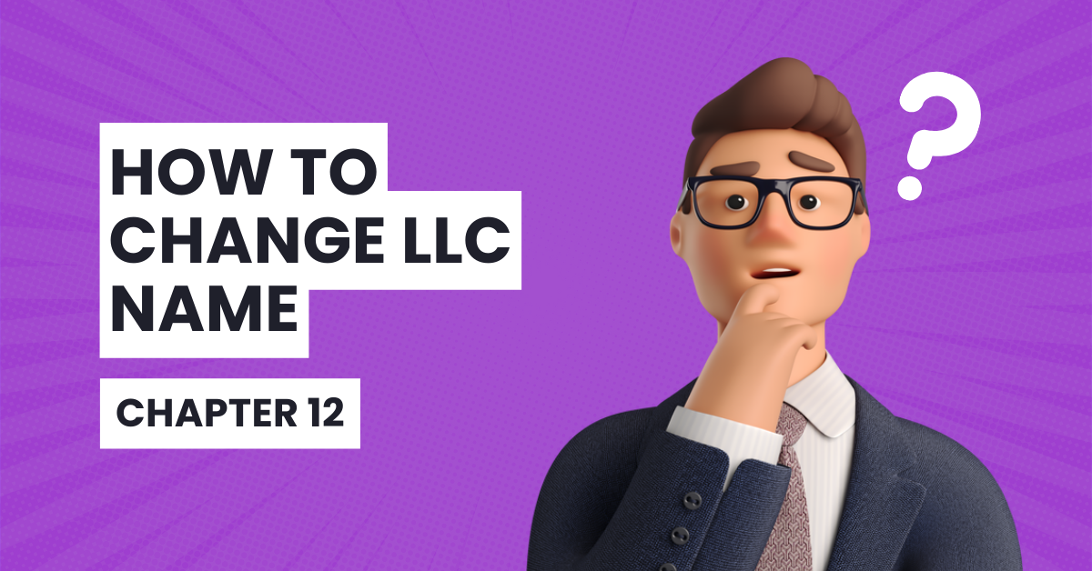How to Change the Name of Your LLC A Simple, StepbyStep Guide